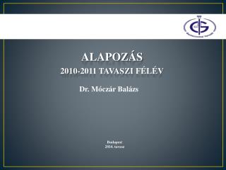 alapozás 2010-2011 tavaszi félév