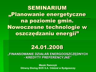 „FINANSOWANIE DZIAŁAŃ ENERGOOSZCZĘDNYCH - KREDYTY PREFERENCYJNE”