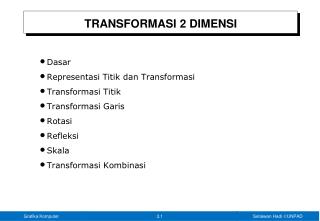 TRANSFORMASI 2 DIMENSI