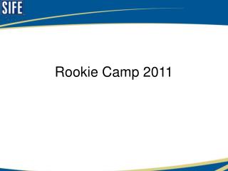 Rookie Camp 2011