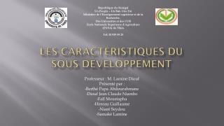 Les caractéristiques du sous développement