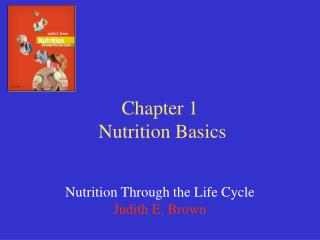 Chapter 1 Nutrition Basics