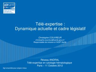 Télé-expertise : Dynamique actuelle et cadre législatif
