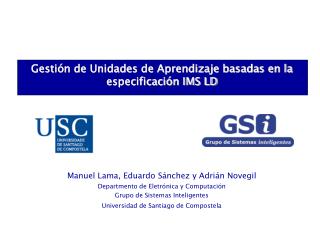 Gestión de Unidades de Aprendizaje basadas en la especificación IMS LD