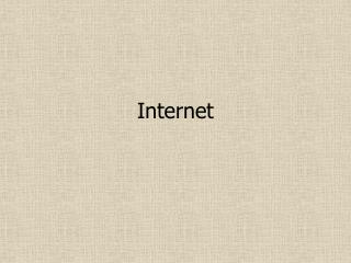 Internet