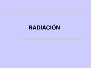 RADIACIÓN