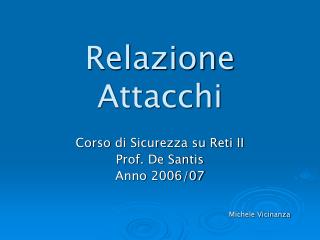 Relazione Attacchi