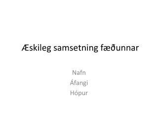 Æskileg samsetning fæðunnar