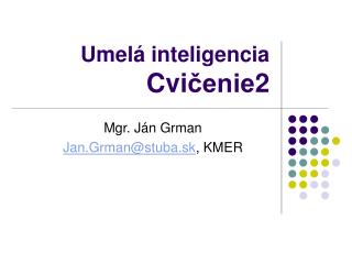 Umel á inteligencia Cvi čenie 2