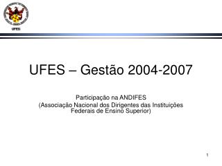 UFES – Gestão 2004-2007