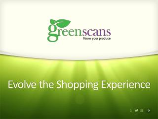 Evolve the Shopping Experience