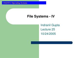 File Systems - IV