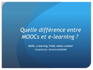 Quelle différence entre MOOCs et e-learning ? 