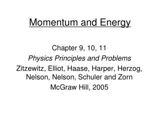 Momentum and Energy