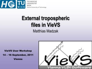 External tropospheric files in VieVS