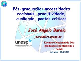 Pós-graduação: necessidades regionais, produtividade, qualidade, pontos críticos