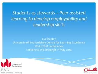 Students as stewards – Peer assisted learning to develop employability and leadership skills