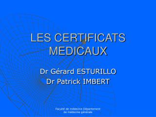 LES CERTIFICATS MEDICAUX