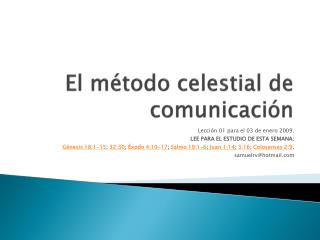 El método celestial de comunicación