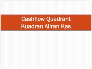 Cashflow Quadrant Kuadran Aliran Kas