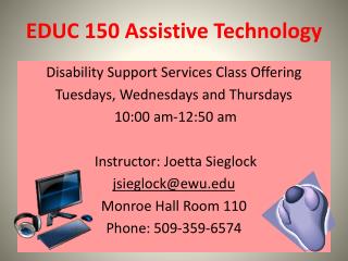 EDUC 150 Assistive Technology
