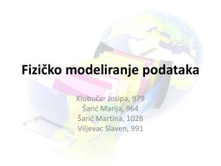 Fizičko modeliranje podataka