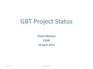 GBT Project Status