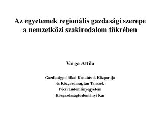 Az egyetemek regionális gazdasági szerepe a nemzetközi szakirodalom tükrében