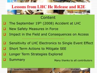 Lessons from LHC He Release and R2E