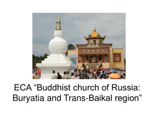 ECA “Buddhist church of Russia: Buryatia and Trans-Baikal region”