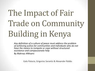 The Impact of Fair T rade on C ommunity B uilding in Kenya