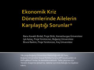Ekonomik Kriz Dönemlerinde Ailelerin Karşılaştığı Sorunlar*