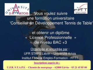 Organisée et encadrée par : UFR STAPS Liévin – Université Artois