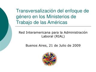Transversalización del enfoque de género en los Ministerios de Trabajo de las Américas
