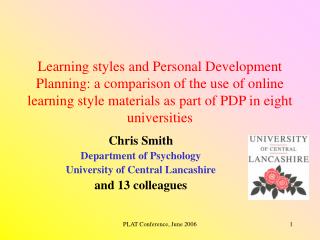 Chris Smith Department of Psychology University of Central Lancashire and 13 colleagues