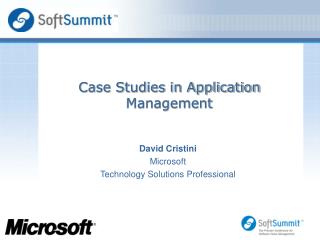 Case Studies in Application Management