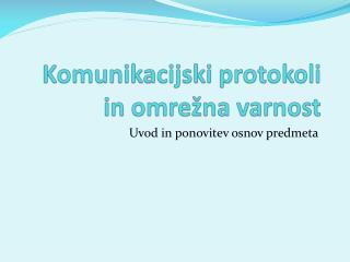 Komunikacijski protokoli in omrežna varnost