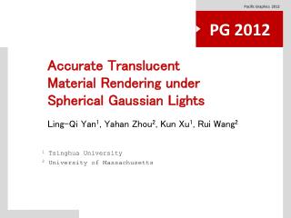 Accurate Translucent Material Rendering under Spherical Gaussian Lights