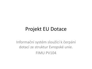 Projekt EU Dotace