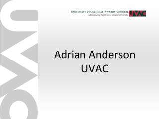 Adrian Anderson UVAC
