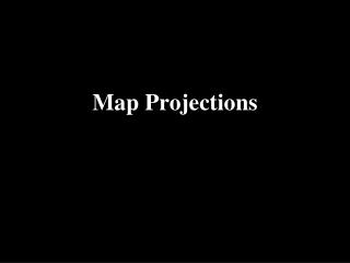 Map Projections