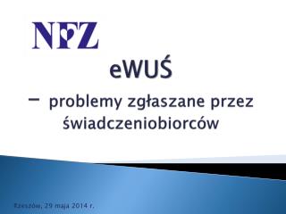 eWUŚ - problemy zgłaszane przez świadczeniobiorców