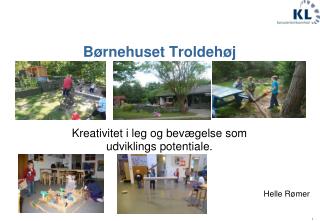 Børnehuset Troldehøj