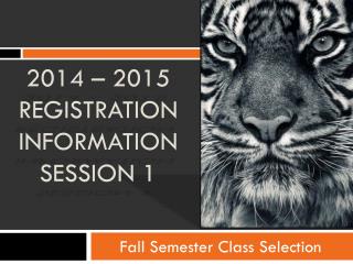 Fall Semester Class Selection