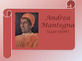 Andrea Mantegna (1431-1506)