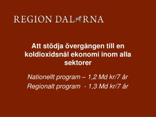 Att stödja övergången till en koldioxidsnål ekonomi inom alla sektorer