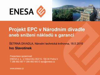 Projekt EPC v Národním divadle aneb snížení nákladů s garancí