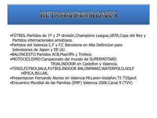 RETRANSMISIONES