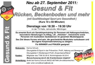 Referentin: Karina Schuck Übungsleiter B Sport in der Prävention, Profil „Haltung und Bewegung“