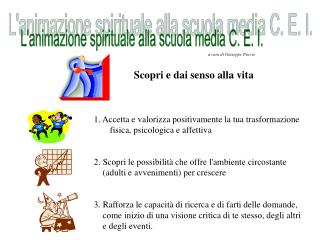 L'animazione spirituale alla scuola media C. E. I.